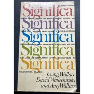 Significa Book  by David Wallechinsky, Irving Wallace and Amy Wallace 1983